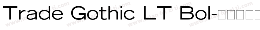 Trade Gothic LT Bol字体转换